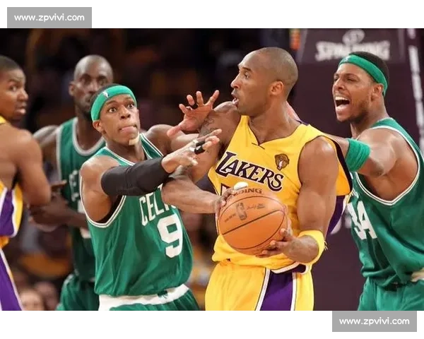 湖人对决凯尔特人经典录像回顾巨星碰撞与历史宿命之战
